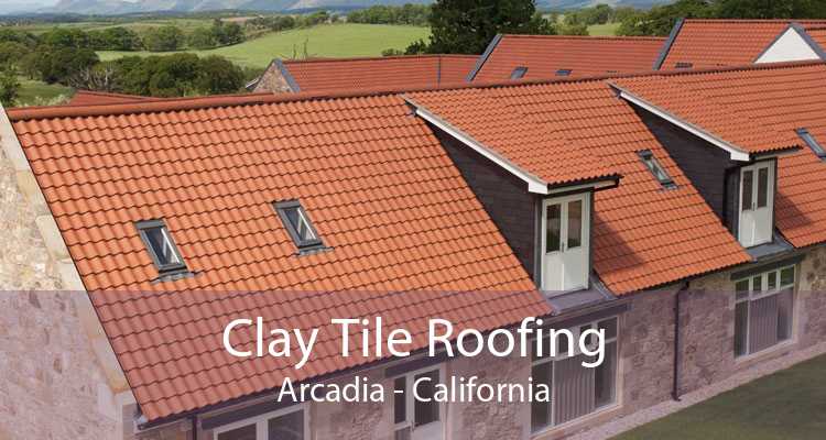 Clay Tile Roofing Arcadia - California